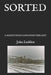 Sorted: A Mancunian Gangster Trilogy by John Ludden