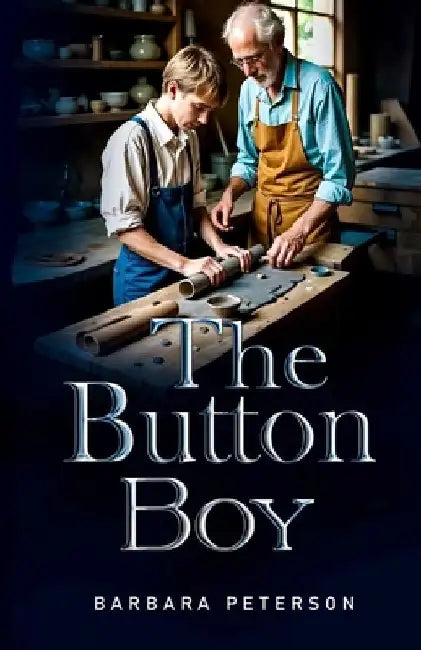 The Button Boy by Barbara Peterson