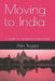 Moving to India: A guide for prospective expatriates by Alex Bugeja