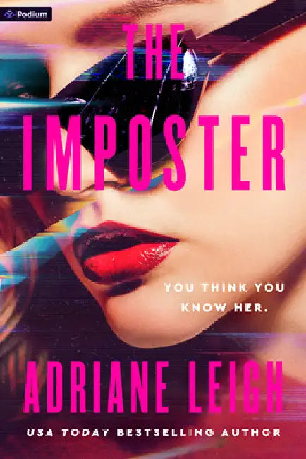The Imposter: A Psychological Thriller by Adriane Leigh
