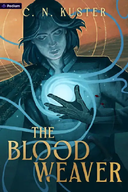 The Bloodweaver: An Epic Fantasy by C. N. Kuster