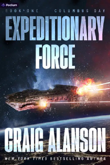 Columbus Day: A Military Sci-Fi Adventure (the 10th Anniversary Edition) by Craig Alanson