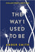 The Way I Used to Be (Collector's Edition) by Amber Smith
