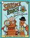 Sherlock Roach and the Case of the Crunchy Crumb: A Star Chapter Book by Joe McGee, Jannie Ho
