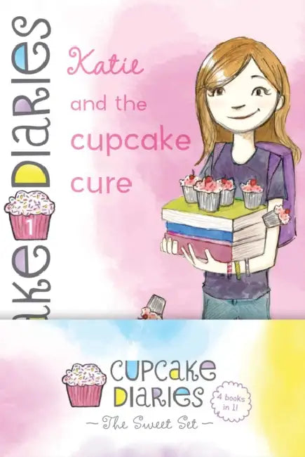 Cupcake Diaries the Sweet Set: Katie and the Cupcake Cure; MIA in the Mix; Emma on Thin Icing; Alexis and the Perfect Recipe by Coco Simon