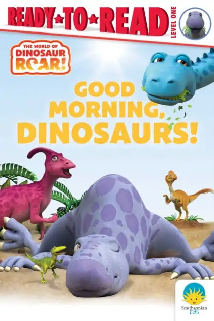 Good Morning, Dinosaurs!: Ready-To-Read Level 1 by Peter Curtis, Patty Michaels