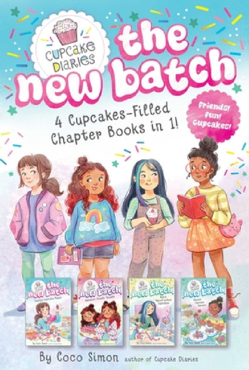4 Cupcake-Filled Chapter Books in 1!: Emily's Cupcake Magic!; Natalie's Double Trouble; Ren's One-Of-A-Kind Cupcakes; Alana's Cupcake Garden by Coco Simon, Manuela López