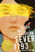 Fever 1793 by Laurie Halse Anderson