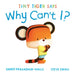 Tiny Tiger Says Why Can't I? by Smriti Prasadam-Halls, Steve Small