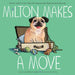 Milton Makes a Move by Jonathan Graziano, Dan Tavis