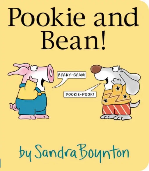 Pookie and Bean! by Sandra Boynton, Sandra Boynton