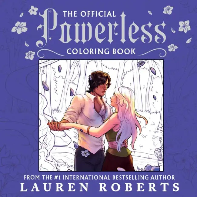 The Official Powerless Coloring Book by Lauren Roberts, Alex Forrest