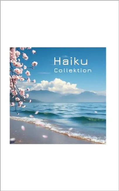 Haiku Collektion by Hoffmann, Harald