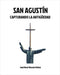 San Agustin: Capturando la antigüedad by Jose Rene Morales