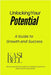 Unlocking Your Potential: A Guide to Growth and Success by Bell, Kasi