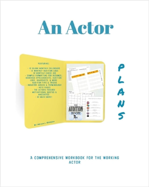 An Actor Plans by Abigail Esmena