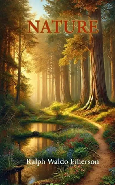 Nature by Ralph Waldo Emerson