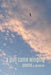 A gull came winging: poems by Peregrine