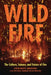 Wildfire: The Culture, Science, and Future of Fire by Ferin Davis Anderson