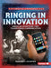 Ringing in Innovation: American Inventions That Transformed Communication by Margaret J. Goldstein