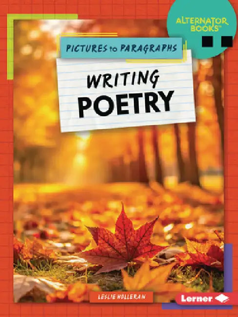 Writing Poetry by Leslie Holleran