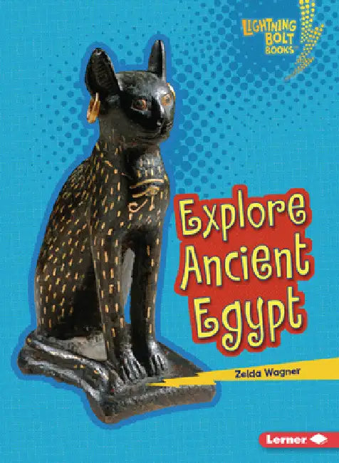 Explore Ancient Egypt by Zelda Wagner