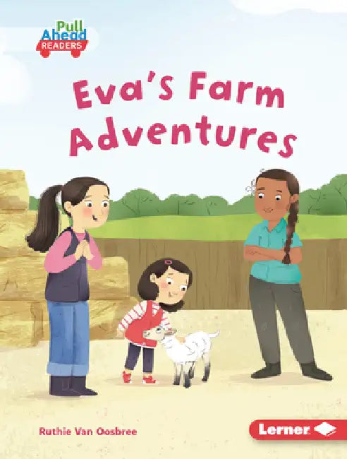 Eva's Farm Adventures by Ruthie Van Oosbree, Lisa Hunt