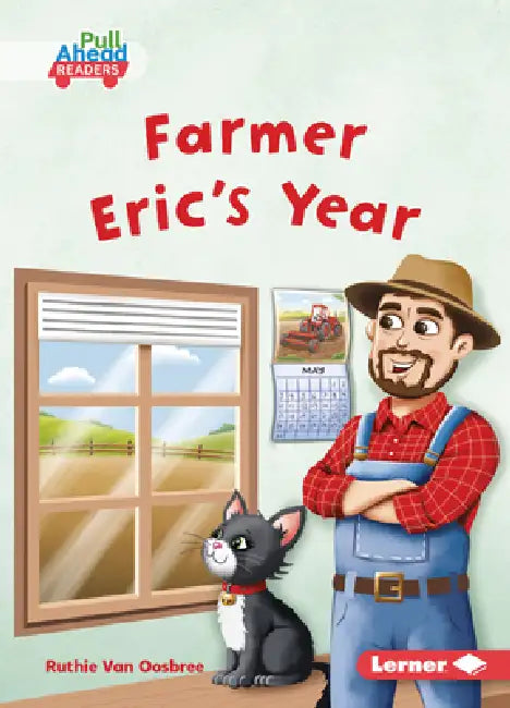 Farmer Eric's Year by Ruthie Van Oosbree, Rob Parkinson