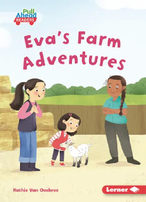 Eva's Farm Adventures by Ruthie Van Oosbree, Lisa Hunt
