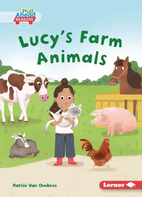 Lucy's Farm Animals by Ruthie Van Oosbree, Lisa Hunt