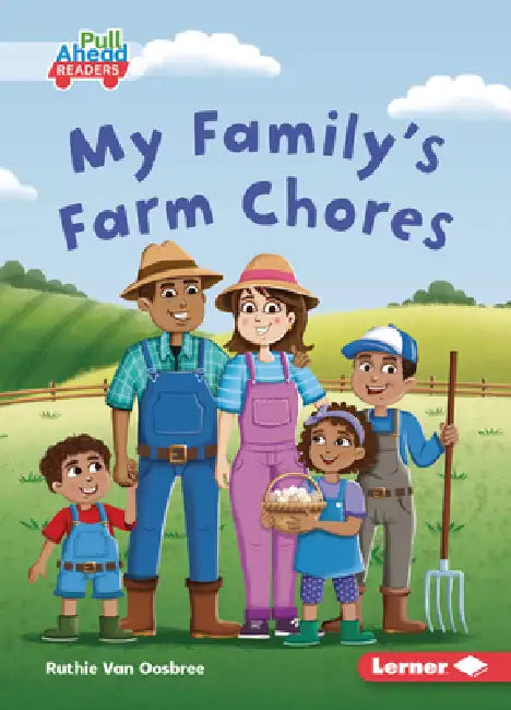 My Family's Farm Chores by Ruthie Van Oosbree, Rob Parkinson