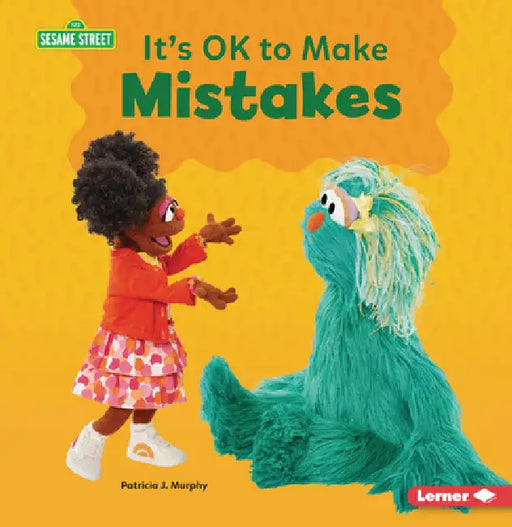 It's Ok to Make Mistakes by Patricia J. Murphy