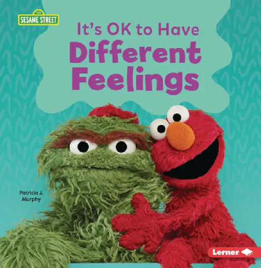 It's Ok to Have Different Feelings by Patricia J. Murphy