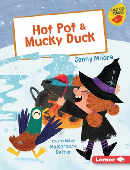 Hot Pot & Mucky Duck by Jenny Moore, Malgorzata Detner