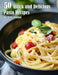 50 Quick and Delicious Pasta Recipes by Kelly Johnson