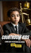 Courtroom Kids: A Kids Guide to Becoming a Lawyer by Sarah Michaels