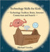 Technology Skills for Kids: Technology Toolbox - Brain, Internet Connection and Search by Gorzka, Michael
