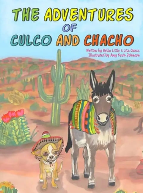 The Adventures of Culco and Chacho by Patricia Garza Pinto