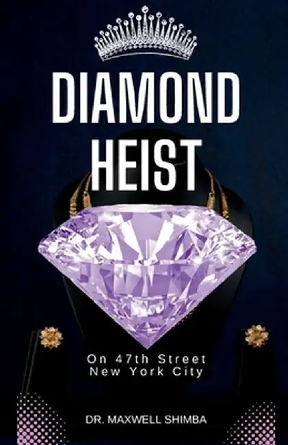 Diamond Heist: On 47th Street, New York City by Maxwell Shimba