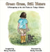 Green Grass, Still Water: A Reimagining of the 23rd Psalm for Today's Children by Nancy L. Hamilton