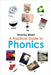 A Practical Guide to Phonics by Beverley Blount