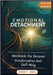 Emotional Detachment: Workbook For Personal Transformation And Self-Help by Avery, Evelyn T.