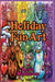 Holiday Fun Art by Kevin Middleton