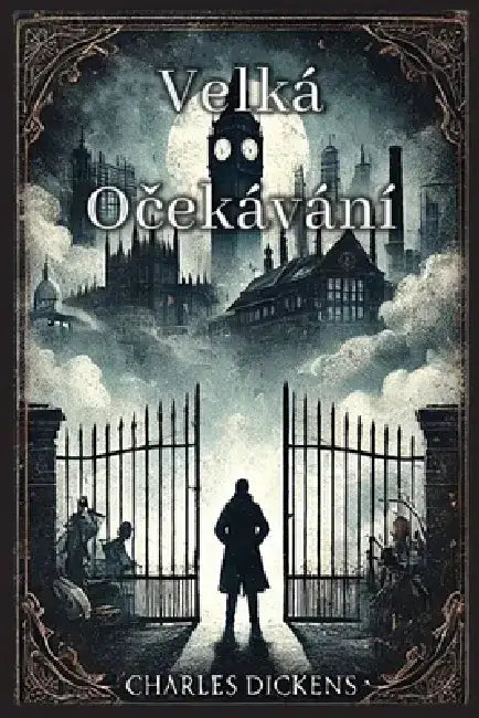 Velká Očekávání by Charles Dickens