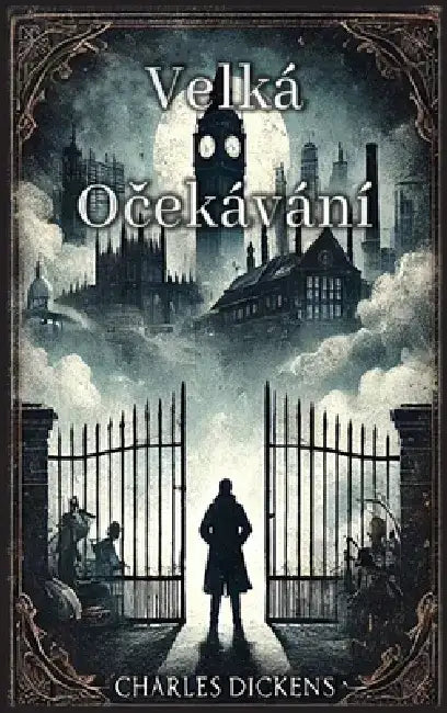 Velká Očekávání by Charles Dickens