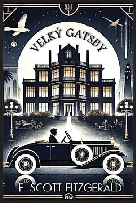 Velký Gatsby by F. Scott Fitzgerald