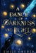 A Dance of Darkness and Light by Emily Gruber