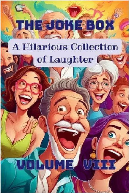The Joke Box - A Hilarious Collection of Laughter: Volume VIII by Hazra, A.