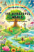 The Wonderful World: A Journey Through Creation by Bill Vincent