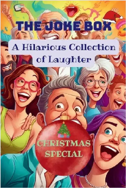 The Joke Box - A Hilarious Collection of Laughter: Christmas Special by A. Hazra